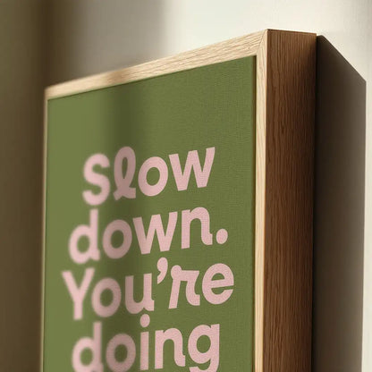 Slow Down – Matcha